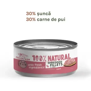 Conserva pentru pisici Fresh Farm Schredded Fillets cu sunca 70 gr
